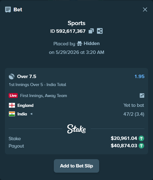 Bet slip: England - India, $20,982.00 stake at 1.95 odds, placed by Hidden