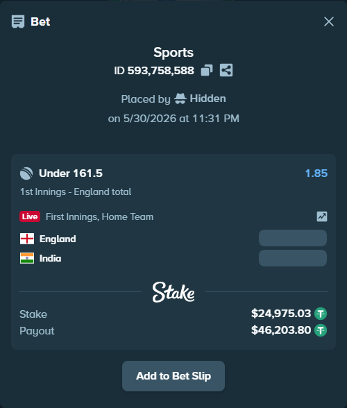 Bet slip: England - India, $25,000.00 stake at 1.85 odds, placed by Hidden