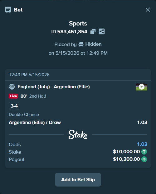 Bet slip: England (July) - Argentina (Ellie), $10,000.00 stake at 1.03 odds, placed by Hidden