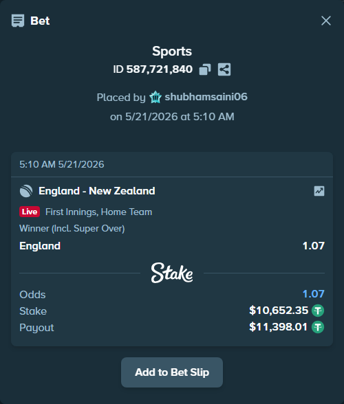 Bet slip: England - New Zealand, $10,663.00 stake at 1.07 odds, placed by shubhamsaini06