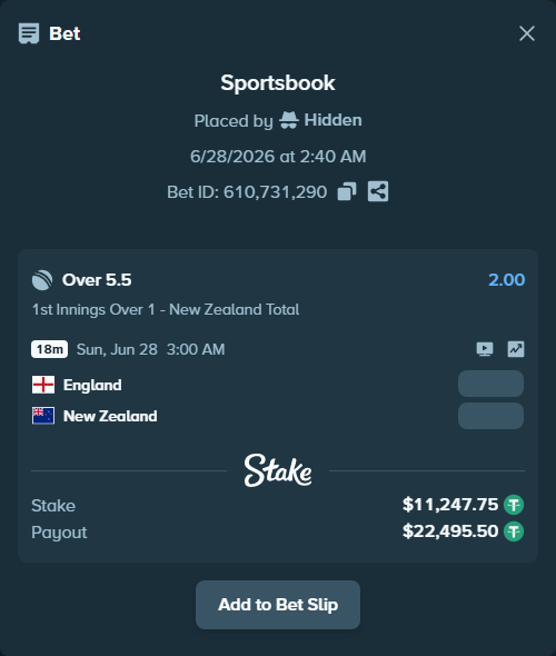 Bet slip: England - New Zealand, $11,259.00 stake at 2.00 odds, placed by Hidden