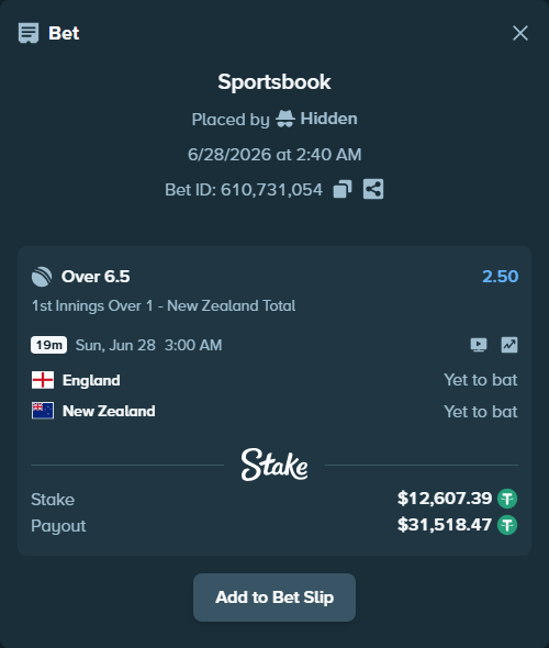 Bet slip: England - New Zealand, $12,619.99 stake at 2.50 odds, placed by Hidden