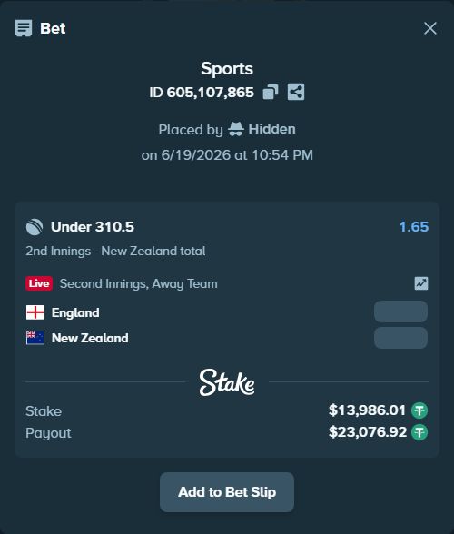 Bet slip: England - New Zealand, $14,000.00 stake at 1.65 odds, placed by Hidden