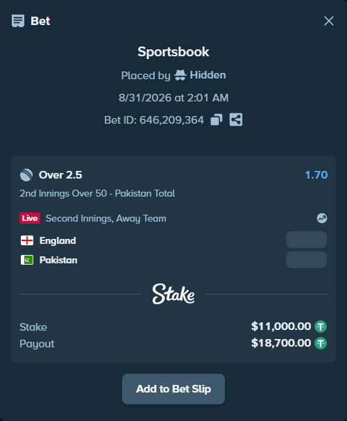 Bet slip: England - Pakistan, $11,000.00 stake at 1.70 odds, placed by Hidden