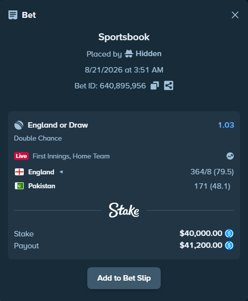 Bet slip: England - Pakistan, $40,000.00 stake at 1.03 odds, placed by Hidden