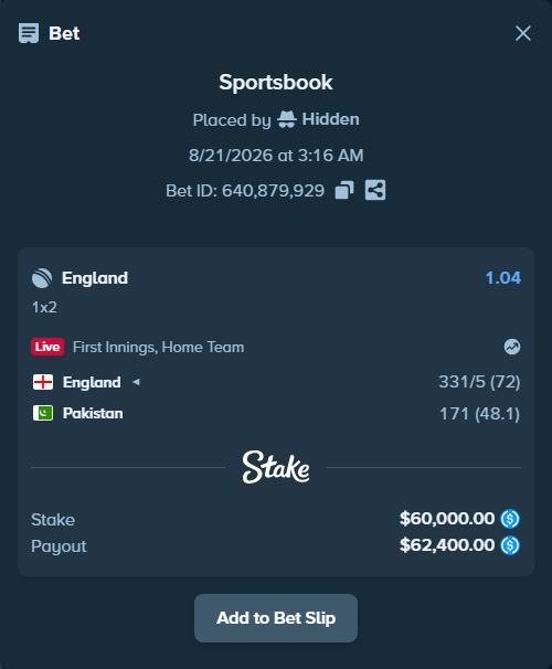 Bet slip: England - Pakistan, $60,000.00 stake at 1.04 odds, placed by Hidden