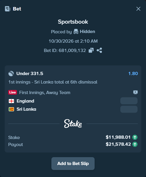 Bet slip: England - Sri Lanka, $12,000.00 stake at 1.80 odds, placed by Hidden