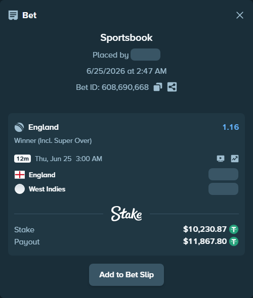 Bet slip: England - West Indies, $10,241.10 stake at 1.16 odds, placed by devendra8758