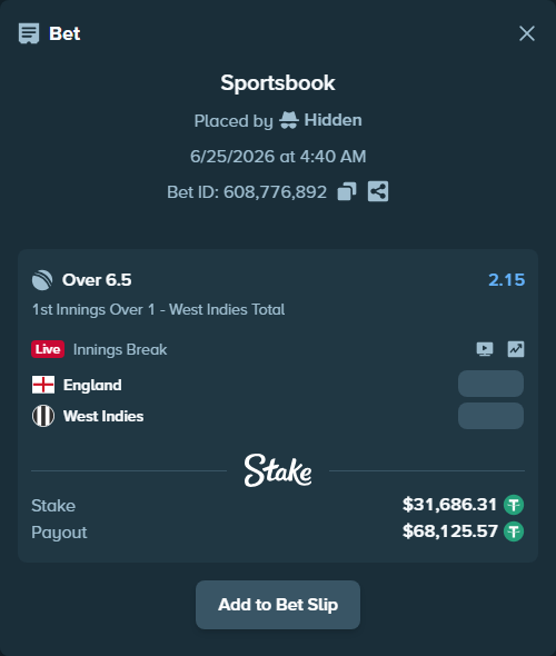 Bet slip: England - West Indies, $31,718.00 stake at 2.15 odds, placed by Hidden
