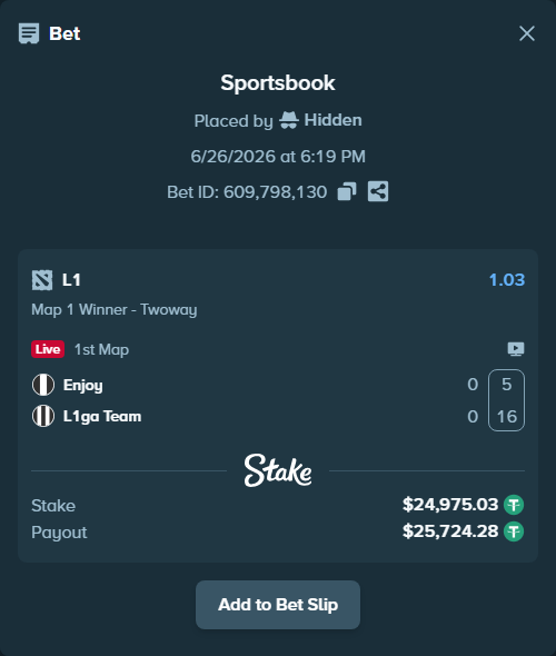 Bet slip: Enjoy - L1, $25,000.00 stake at 1.03 odds, placed by Hidden