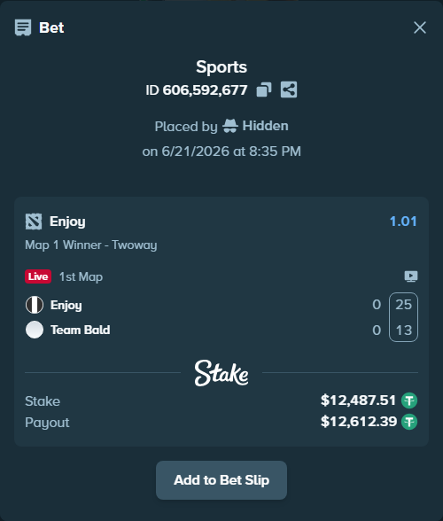 Bet slip: Enjoy - Team Bald, $12,500.00 stake at 1.01 odds, placed by Hidden