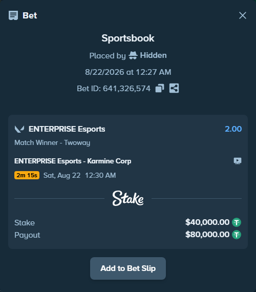 Bet slip: ENTERPRISE Esports - Karmine Corp, $40,000.00 stake at 2.00 odds, placed by Hidden