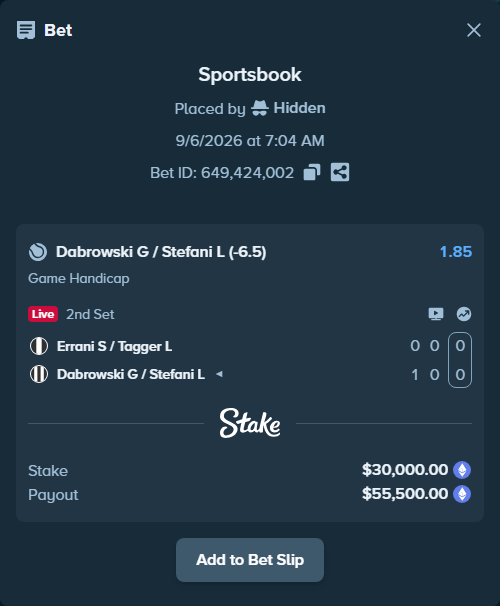 Bet slip: Errani S / Tagger L - Dabrowski G / Stefani L, $29,998.80 stake at 1.85 odds, placed by Hidden