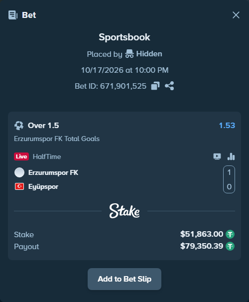 Bet slip: Erzurumspor FK - Eyupspor, $51,914.86 stake at 1.53 odds, placed by Hidden
