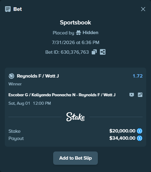 Bet slip: Escobar G / Kaliyanda Poonacha N - Reynolds F / Watt J, $20,000.00 stake at 1.72 odds, placed by Hidden