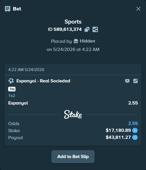 Bet slip: Espanyol - Real Sociedad San Sebastian, $17,180.89 stake at 2.55 odds, placed by Hidden