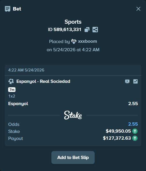 Bet slip: Espanyol - Real Sociedad San Sebastian, $50,000.00 stake at 2.55 odds, placed by xxxboom