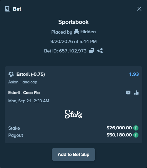 Bet slip: Estoril - Casa Pia, $26,000.00 stake at 1.93 odds, placed by Hidden
