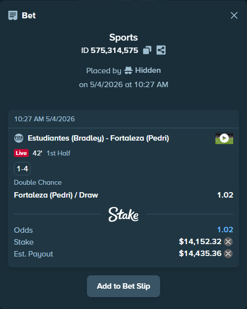 Bet slip: Estudiantes (Bradley) - Fortaleza (Pedri), $11,760.43 stake at 1.02 odds, placed by Hidden