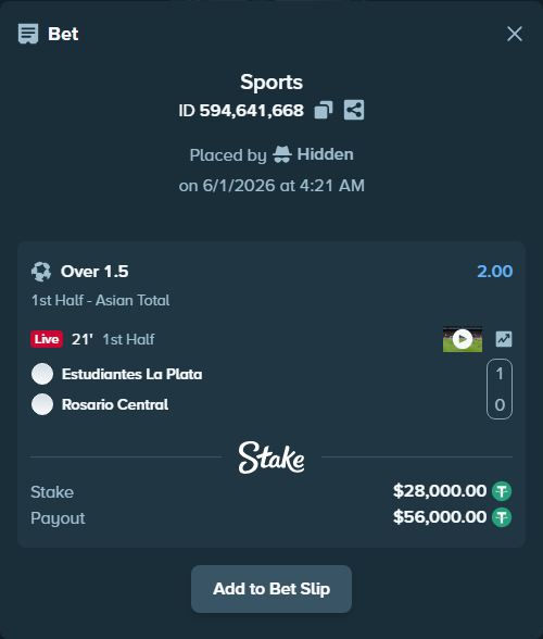 Bet slip: Estudiantes La Plata - Rosario Central, $28,028.00 stake at 2.00 odds, placed by Hidden
