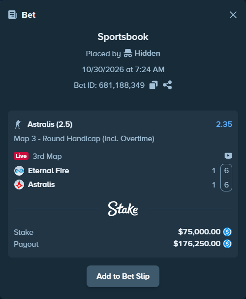 Bet slip: Eternal Fire - Astralis, $75,000.00 stake at 2.35 odds, placed by Hidden