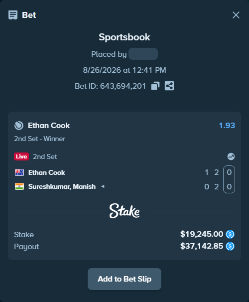 Bet slip: Ethan Cook - Sureshkumar, Manish, $19,245.00 stake at 1.93 odds, placed by kuwkuw