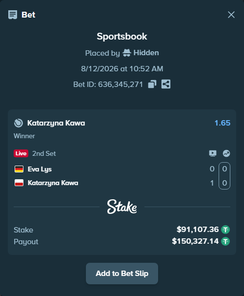 Bet slip: Eva Lys - Katarzyna Kawa, $91,198.46 stake at 1.65 odds, placed by Hidden