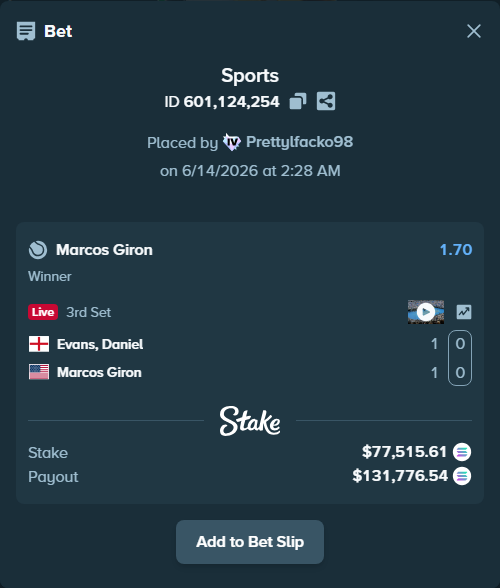 Bet slip: Evans, Daniel - Marcos Giron, $83,649.18 stake at 1.70 odds, placed by Prettylfacko98