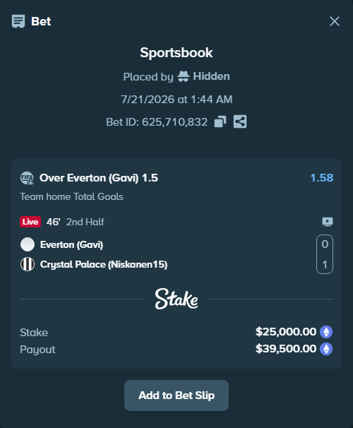 Bet slip: Everton (Gavi) - Crystal Palace (Niskanen15), $25,032.01 stake at 1.58 odds, placed by Hidden
