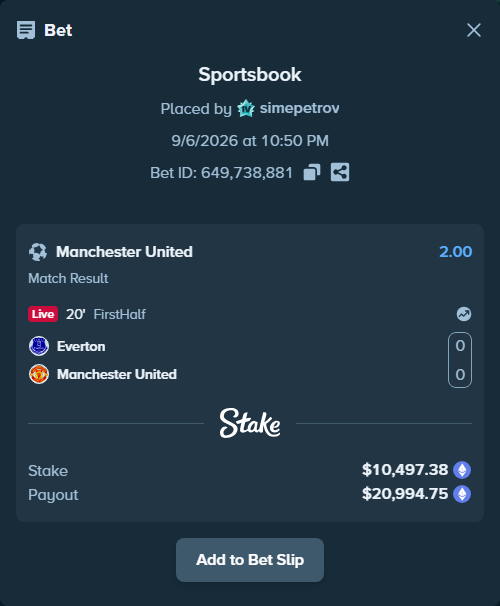 Bet slip: Everton - Manchester United, $10,458.67 stake at 2.00 odds, placed by simepetrov