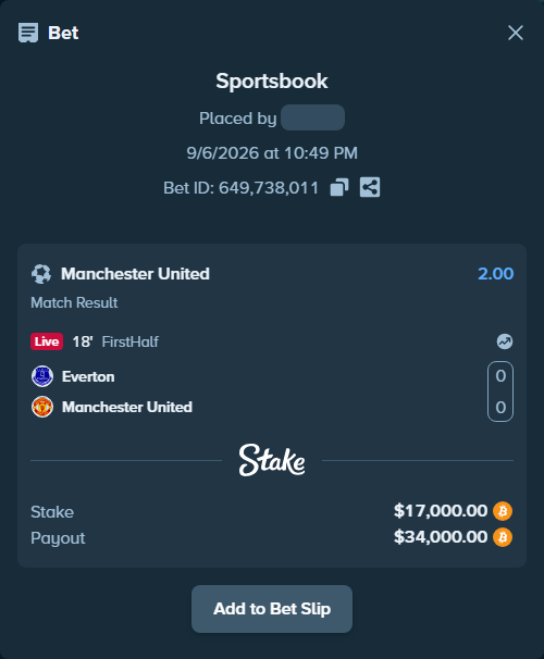 Bet slip: Everton - Manchester United, $17,000.63 stake at 2.00 odds, placed by TommyB74