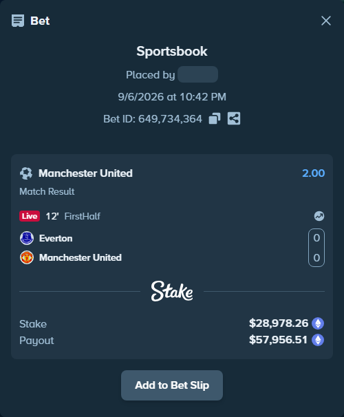 Bet slip: Everton - Manchester United, $28,942.95 stake at 2.00 odds, placed by TommyB74