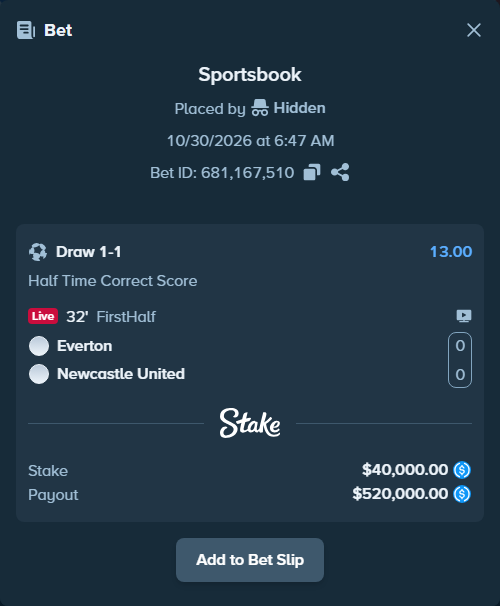 Bet slip: Everton - Newcastle, $40,000.00 stake at 13.00 odds, placed by Hidden