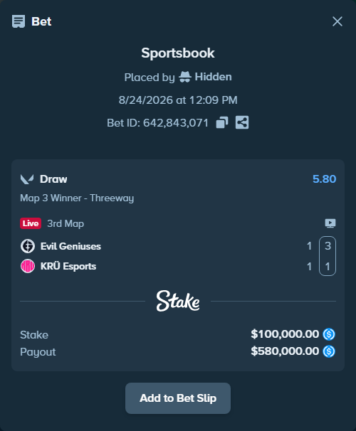 Bet slip: Evil Geniuses - KRÜ Esports, $100,000.00 stake at 5.80 odds, placed by Hidden