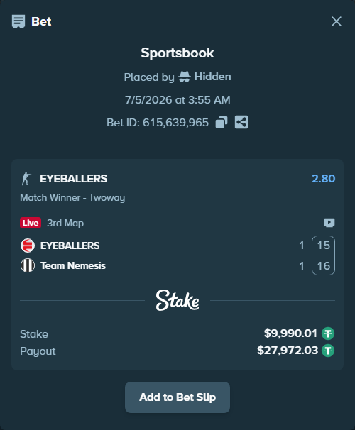Bet slip: EYEBALLERS - Team Nemesis, $10,000.00 stake at 2.80 odds, placed by Hidden