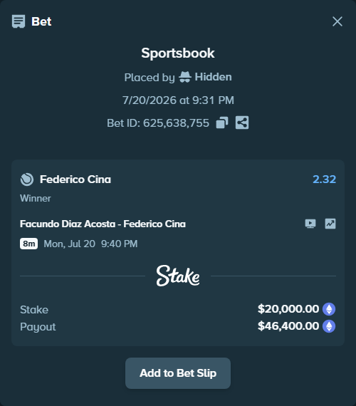 Bet slip: Facundo Diaz Acosta - Federico Cina, $20,143.56 stake at 2.32 odds, placed by Hidden