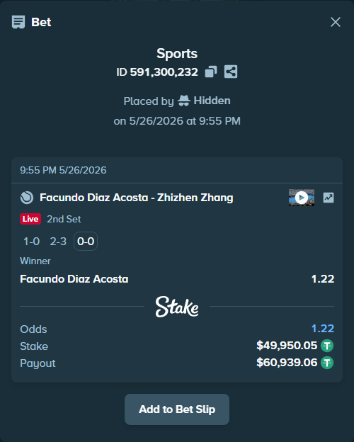Bet slip: Facundo Diaz Acosta - Zhizhen Zhang, $50,000.00 stake at 1.22 odds, placed by Hidden