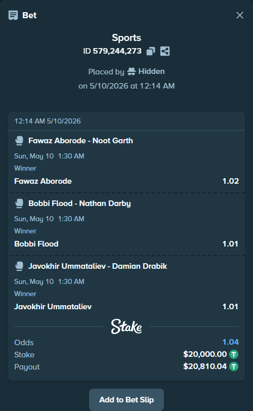 Bet slip: Fawaz Aborode - Noot Garth, $20,000.00 stake at 1.02 odds, placed by Hidden