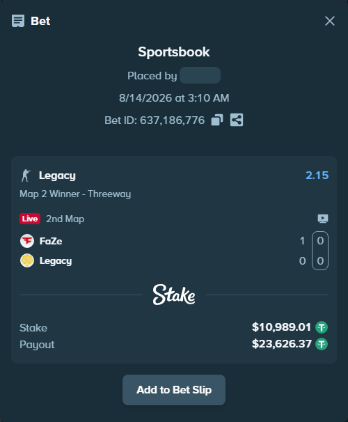 Bet slip: FaZe - Legacy, $11,000.00 stake at 2.15 odds, placed by saszakoncza