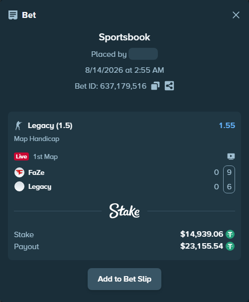 Bet slip: FaZe - Legacy, $14,954.00 stake at 1.55 odds, placed by antoniku