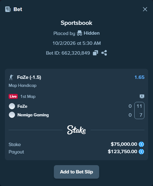 Bet slip: FaZe - Nemiga Gaming, $75,000.00 stake at 1.65 odds, placed by Hidden
