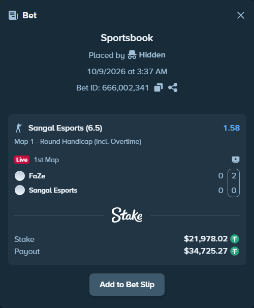 Bet slip: FaZe - Sangal Esports, $22,000.00 stake at 1.58 odds, placed by Hidden