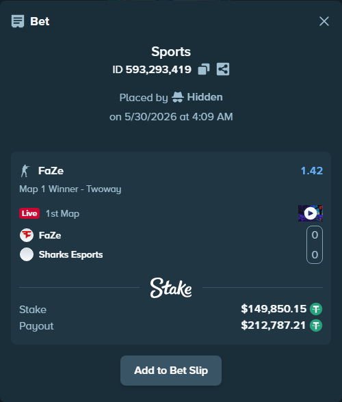 Bet slip: FaZe - Sharks Esports, $150,000.00 stake at 1.42 odds, placed by Hidden