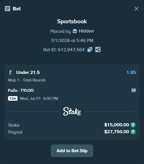 Bet slip: FaZe - TYLOO, $15,015.00 stake at 1.85 odds, placed by Hidden