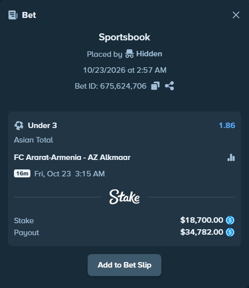 Bet slip: FC Ararat-Armenia - AZ Alkmaar, $18,700.00 stake at 1.86 odds, placed by Hidden