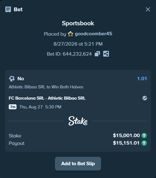 Bet slip: FC Barcelona SRL - Athletic Bilbao SRL, $15,001.00 stake at 1.01 odds, placed by goodcoomber45