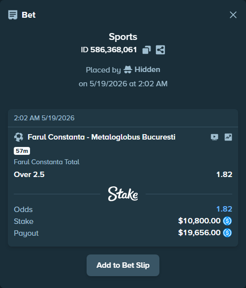 Bet slip: FC Farul Constanta - Metaloglobus Bucuresti, $10,800.00 stake at 1.82 odds, placed by Hidden