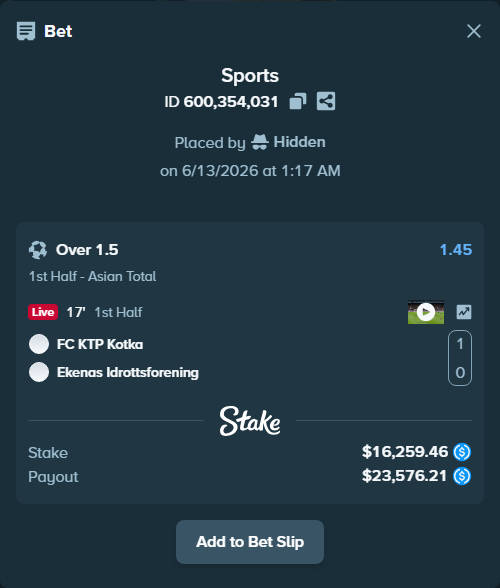 Bet slip: FC KTP Kotka - Ekenas Idrottsforening, $16,259.46 stake at 1.45 odds, placed by Hidden