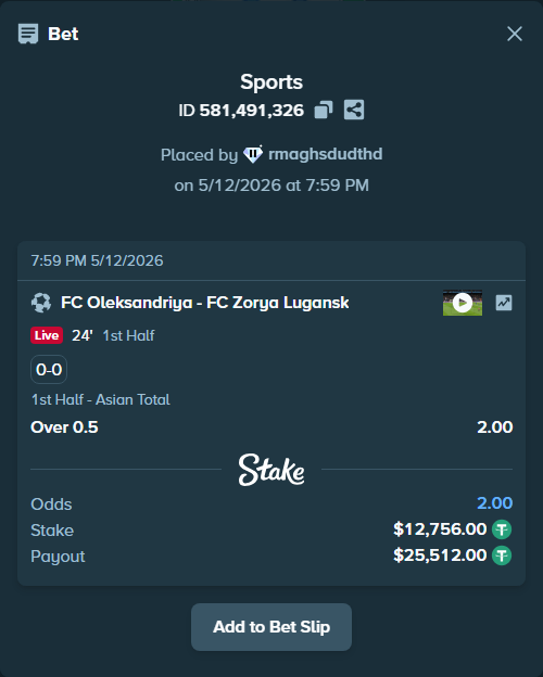 Bet slip: FC Oleksandriya - FC Zorya Luhansk, $12,756.00 stake at 2.00 odds, placed by rmaghsdudthd