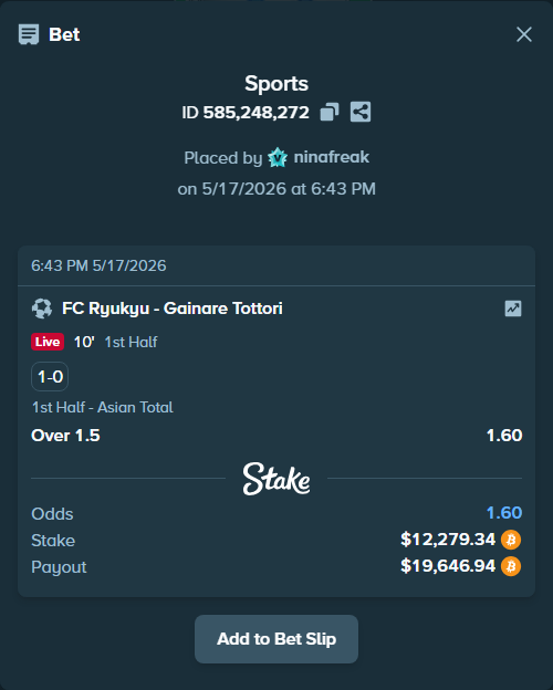 Bet slip: FC Ryukyu - Gainare Tottori, $10,096.51 stake at 1.60 odds, placed by ninafreak